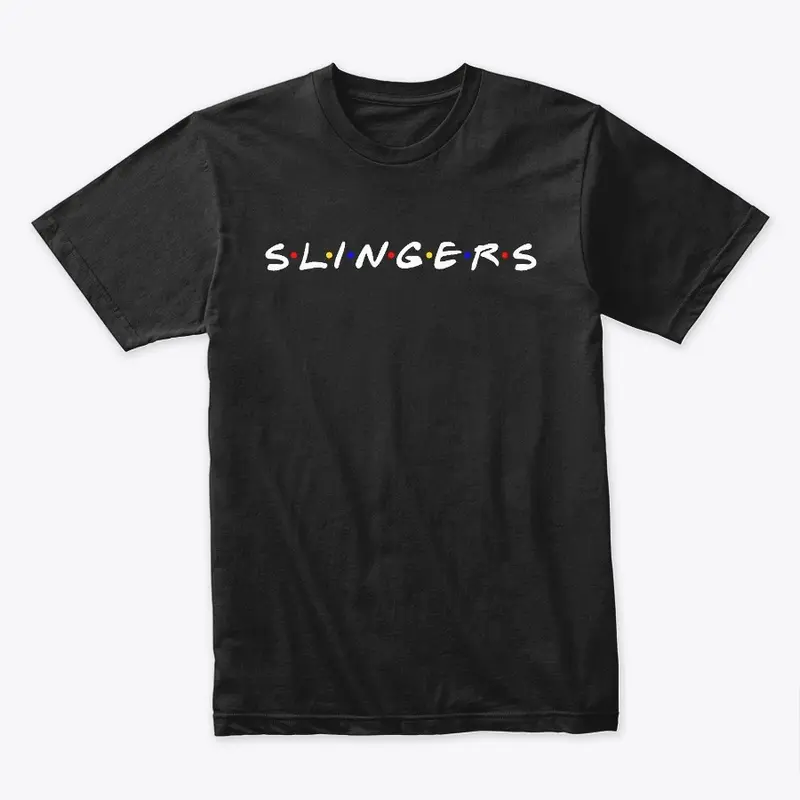 Friends Slingers